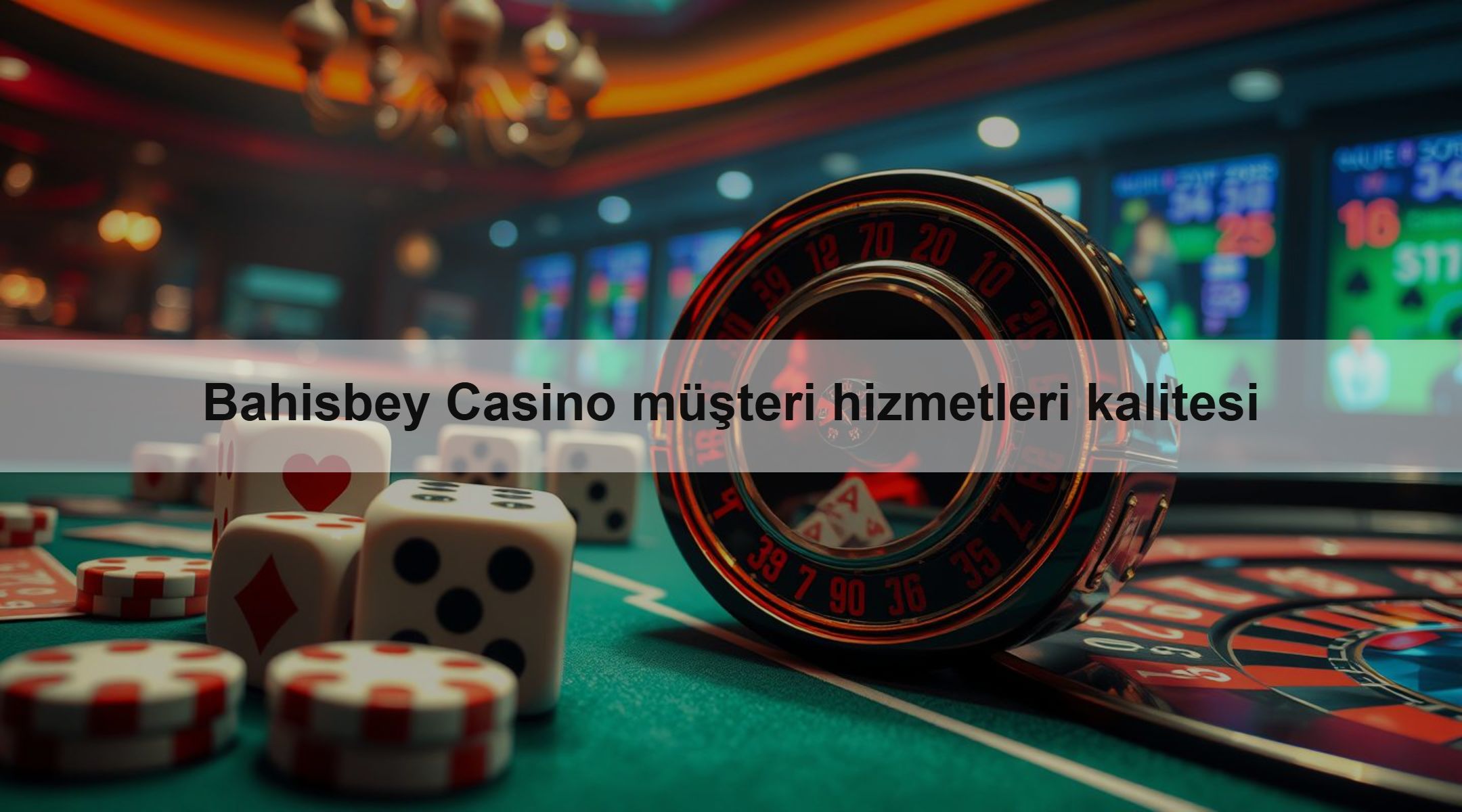 Bahisbey Casino müşteri hizmetleri kalitesi 1 Bahisbey Casino müşteri hizmetleri kalitesi
