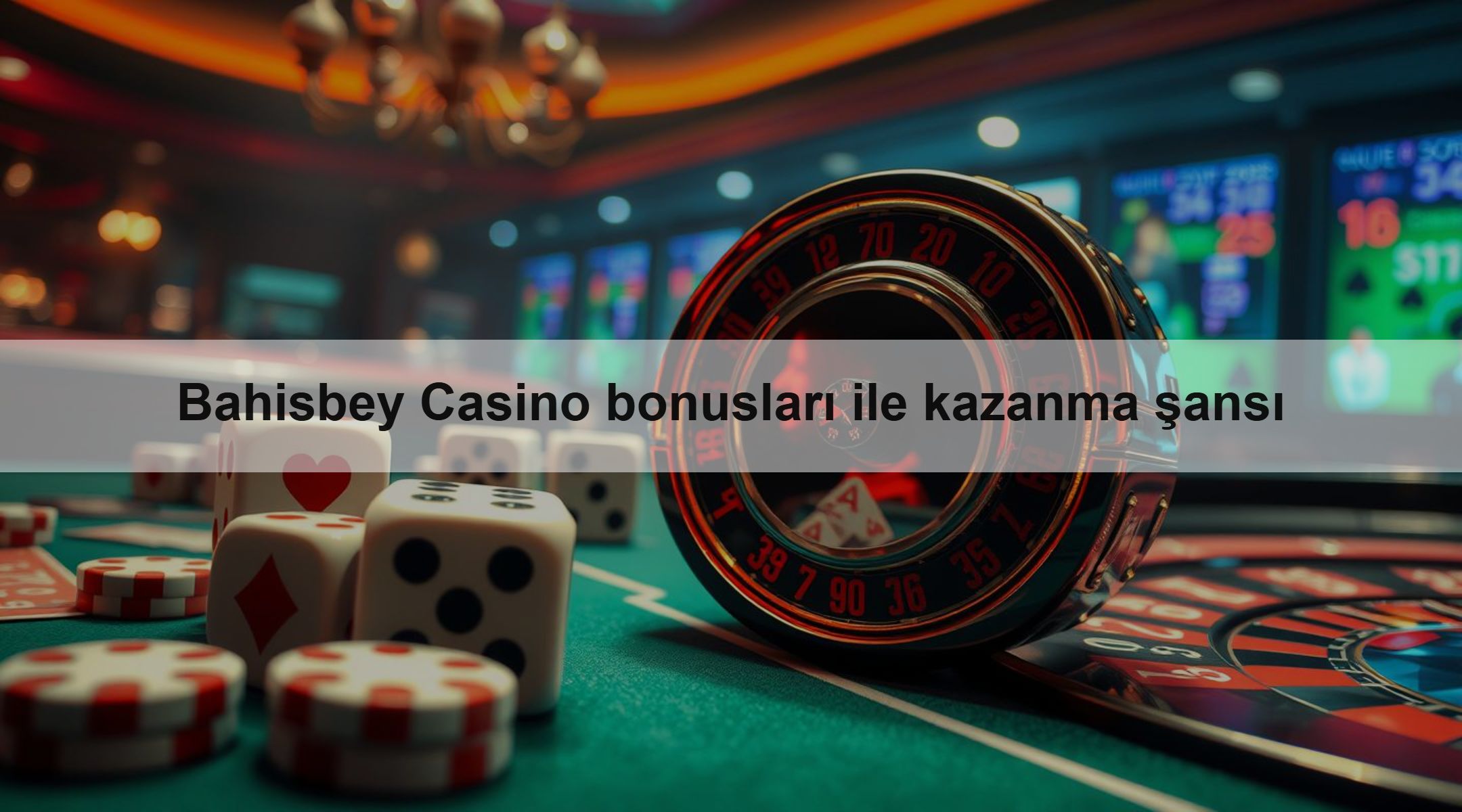Bahisbey Casino bonusları ile kazanma şansı 1 Bahisbey Casino bonusları ile kazanma şansı